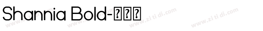 Shannia Bold字体转换